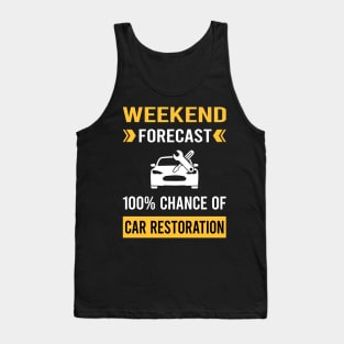 Weekend Forecast Car Restoration Tank Top